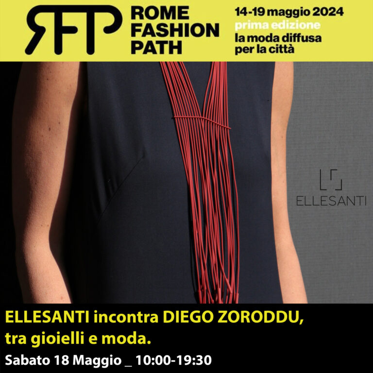 ELLESANTI INCONTRA DIEGO ZORODDU, TRA GIOIELLI E MODA